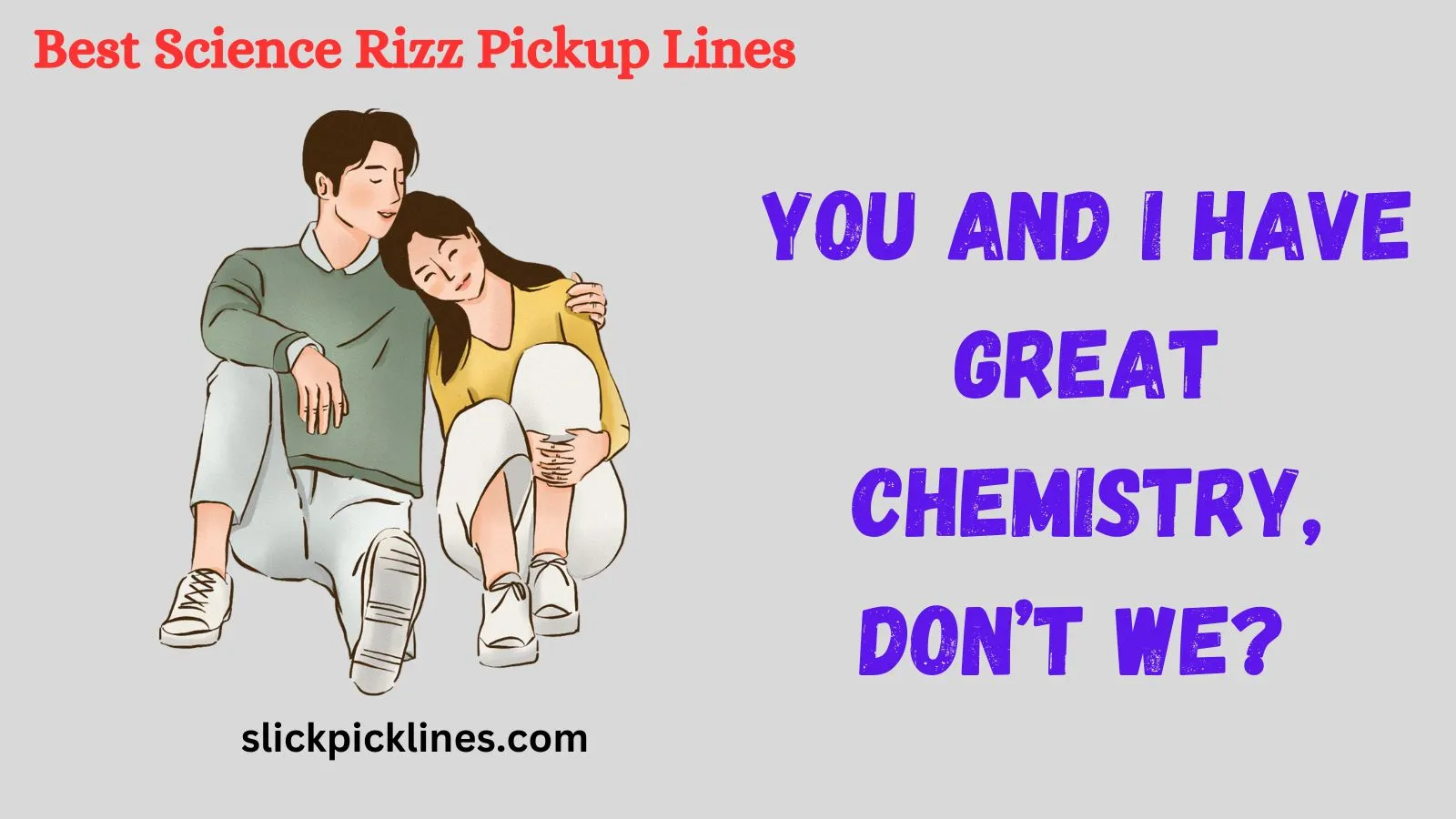 Best Science Rizz Pickup Lines