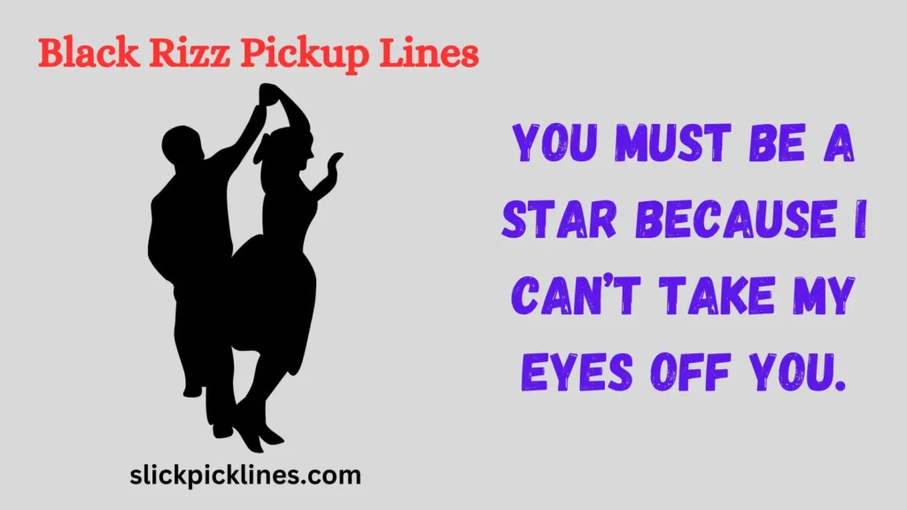 Black pick up lines for girls