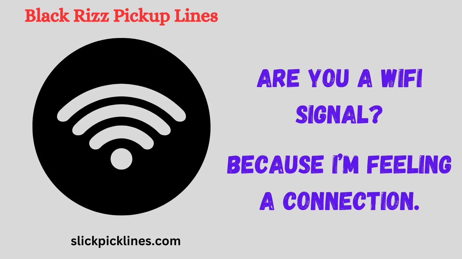 Black Rizz Pickup Lines