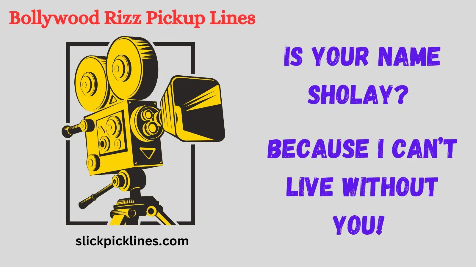 Bollywood Rizz Pickup Lines