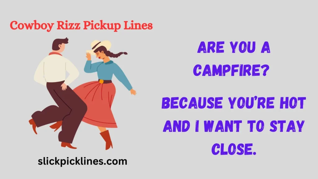 Cute cowboy pick up lines
