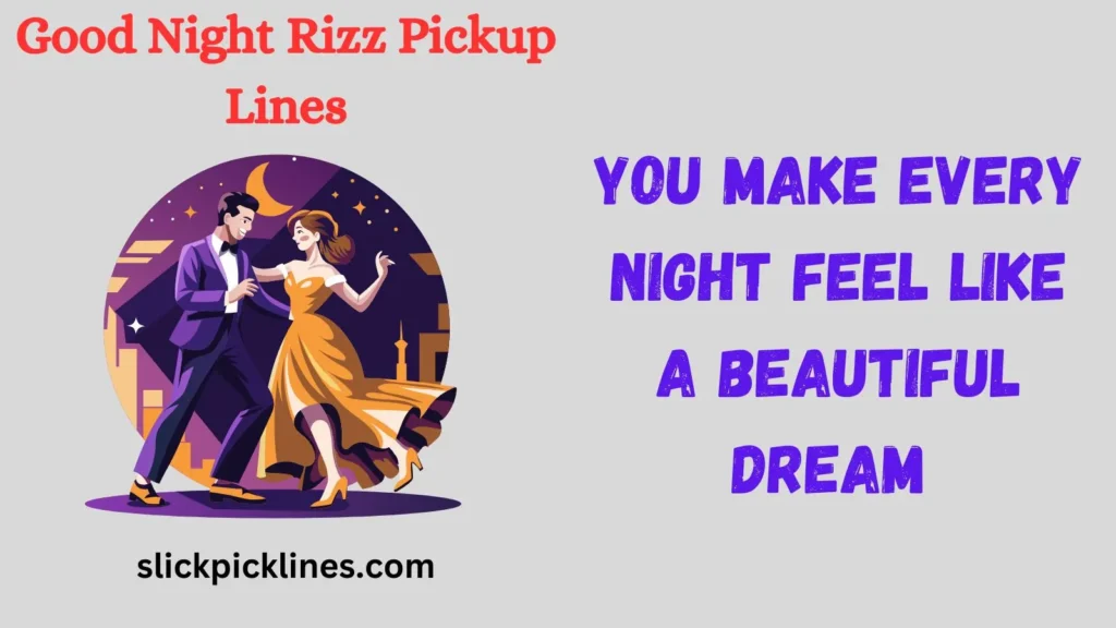 Good night rizz pickup linesΒ for crush