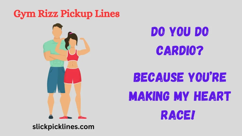 Gym Rizz Pickup Lines