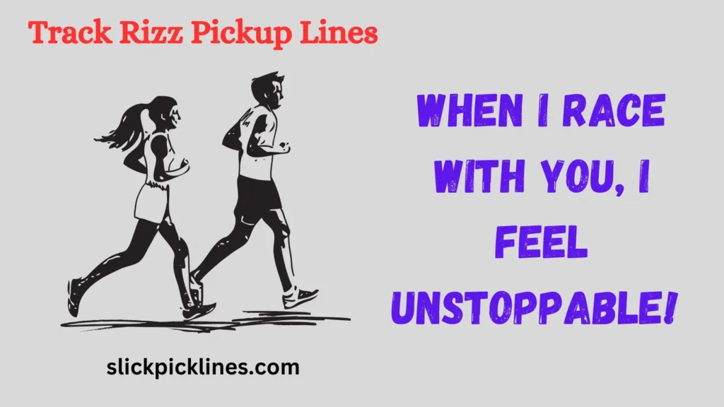 Pickup Lines for Running Enthusiasts