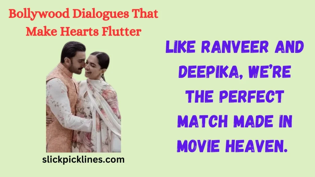 Romantic Bollywood Lines to Melt Hearts