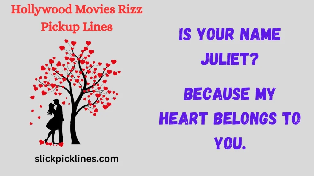 Romantic Movie Rizz Lines
