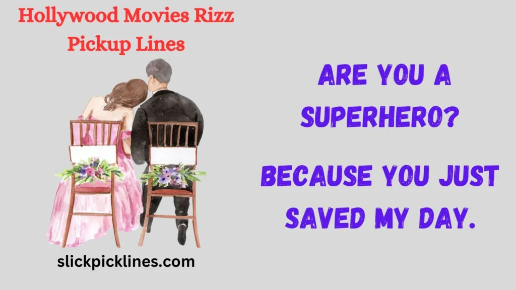 Superhero Movie Rizz Lines