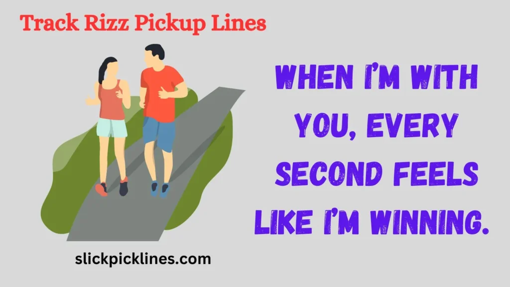 Track Lines for Flirty Fun