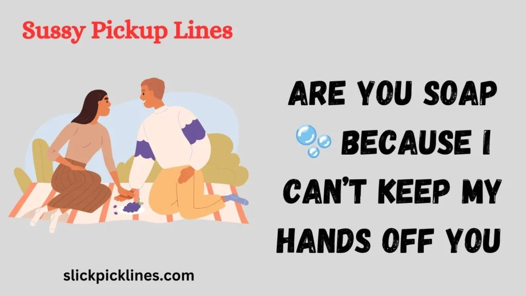 Clean Dirty Pick Up Lines