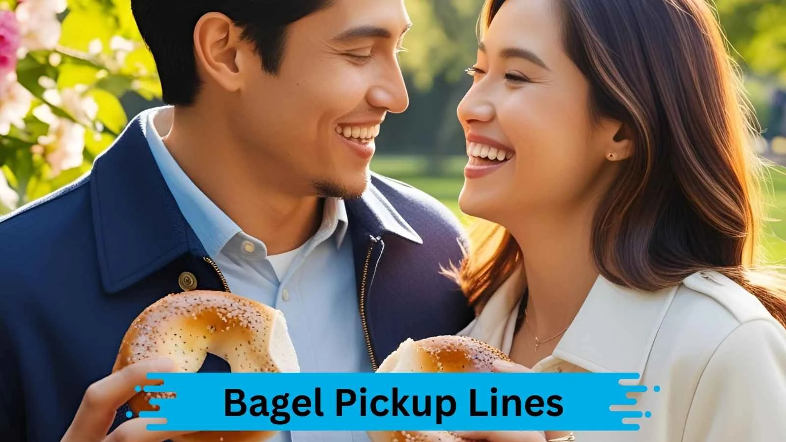 Bagel Pickup Lines