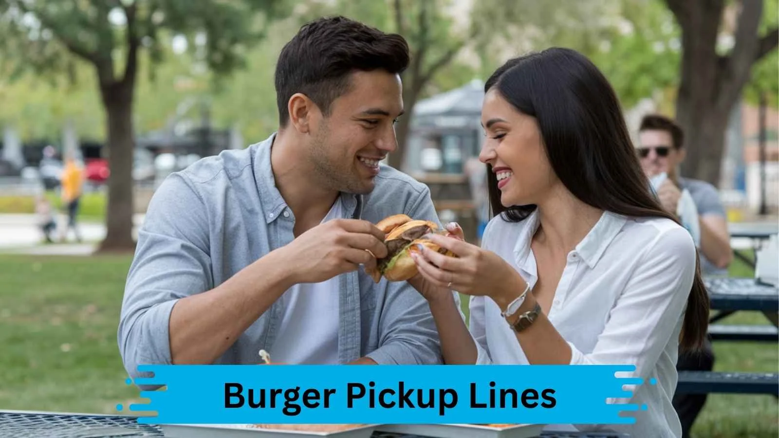 Burger Pickup Lines