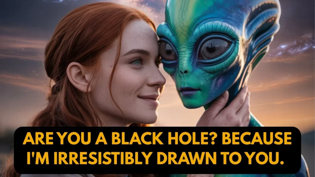Classic Alien Pickup Lines