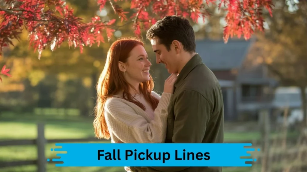 Cute Fall Pickup Lines