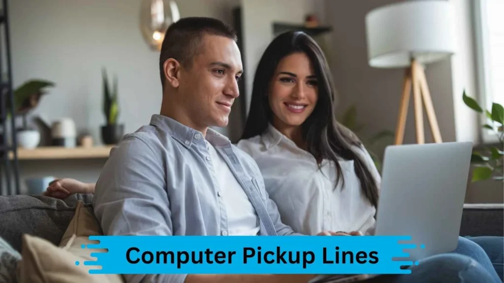 Funny Computer Pickup Lines
