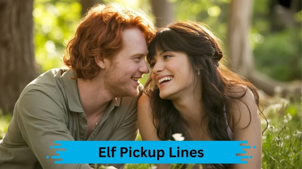 Funny Elf Pickup Lines