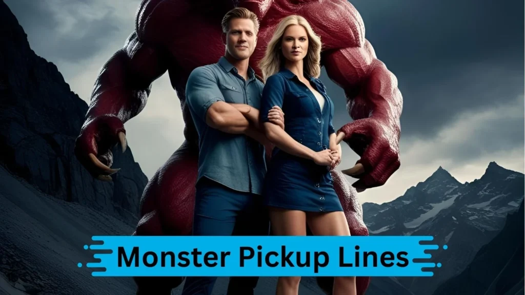 Scary Good Monster Pickup Lines