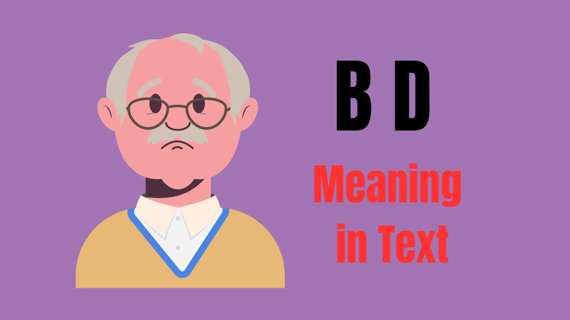 BD Meaning in Text