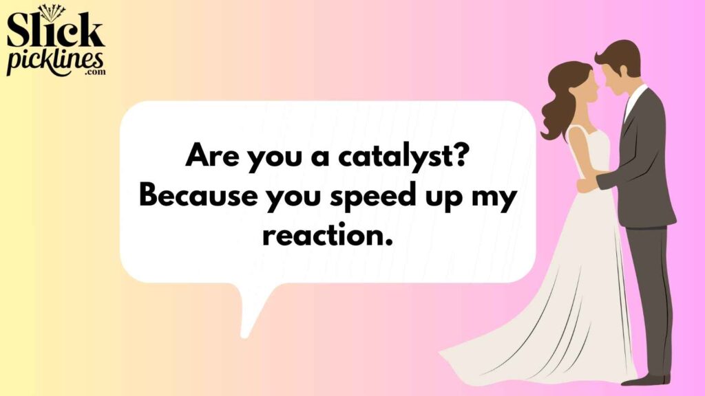 Cheesy Physics Pickup Lines