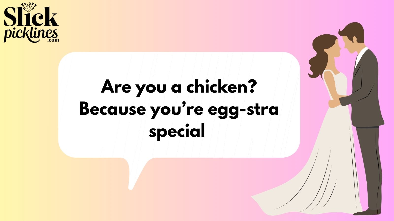 Chicken Pickup Line