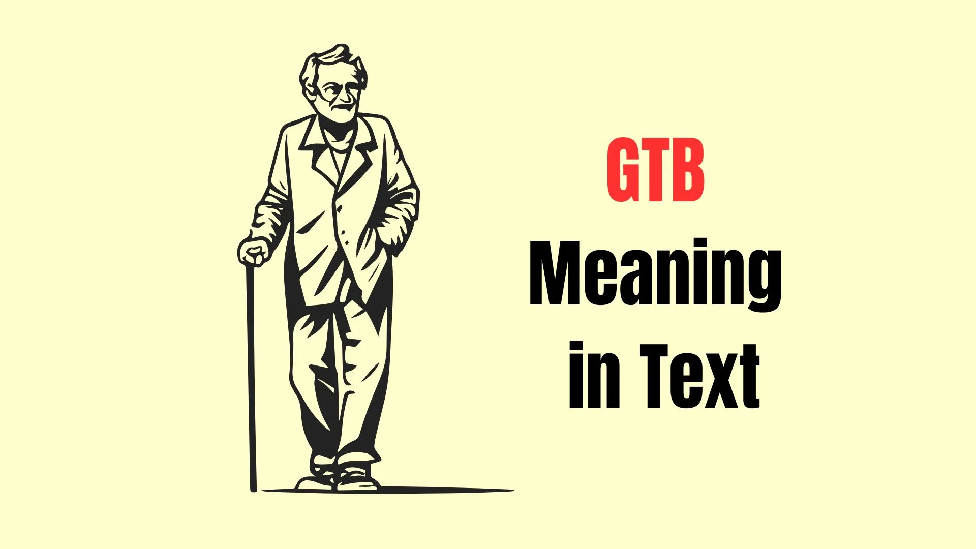 GTB Meaning in Text