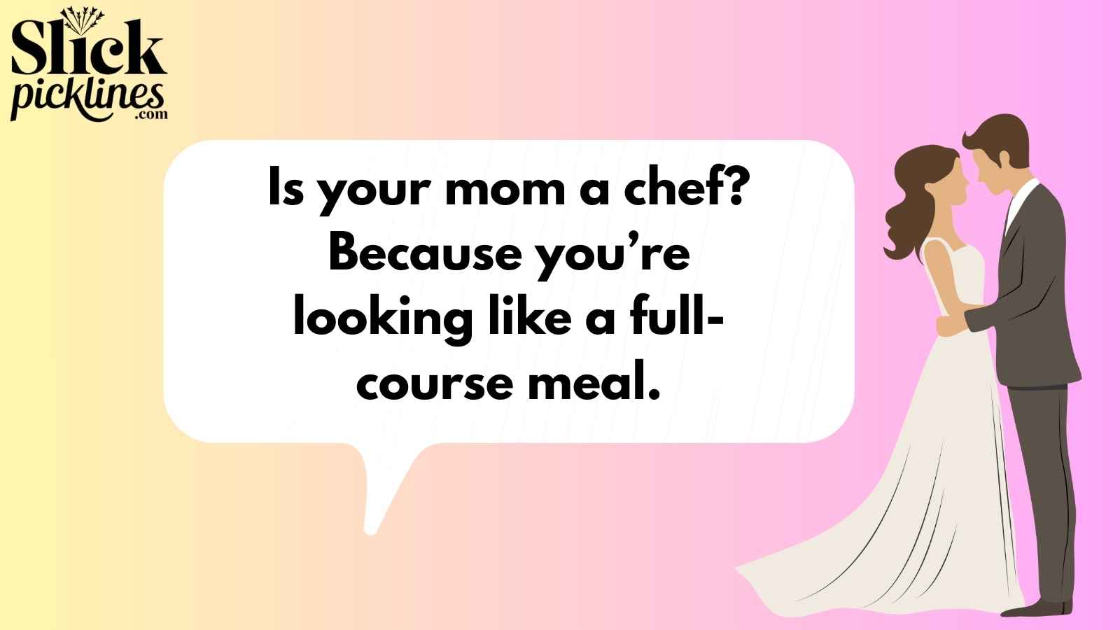 pickup line mom