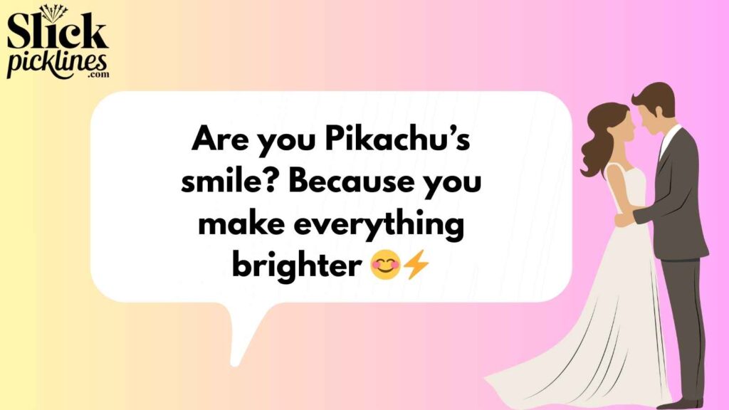 Romantic Pokemon Pickup Lines 
