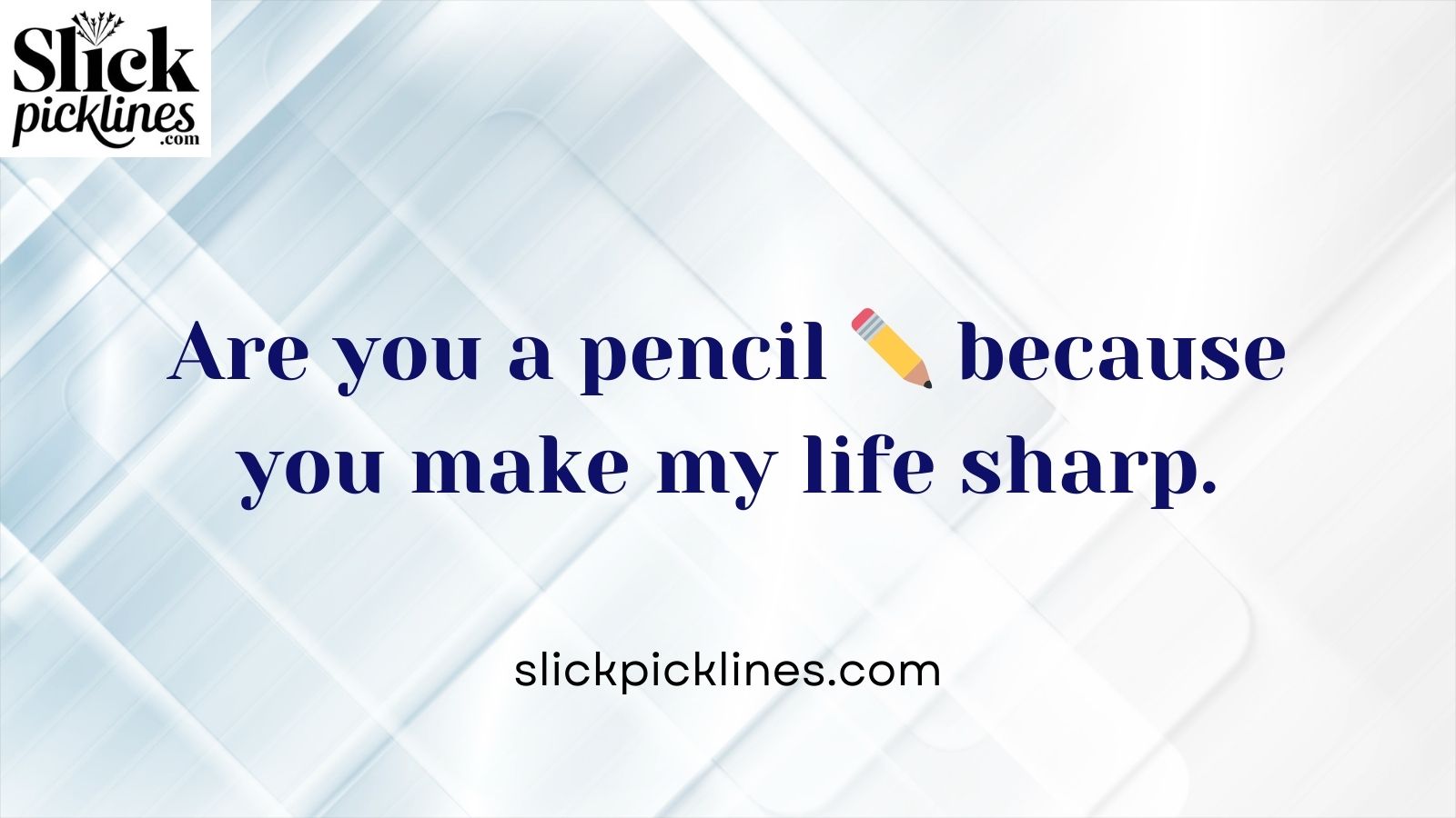 School Pickup Lines