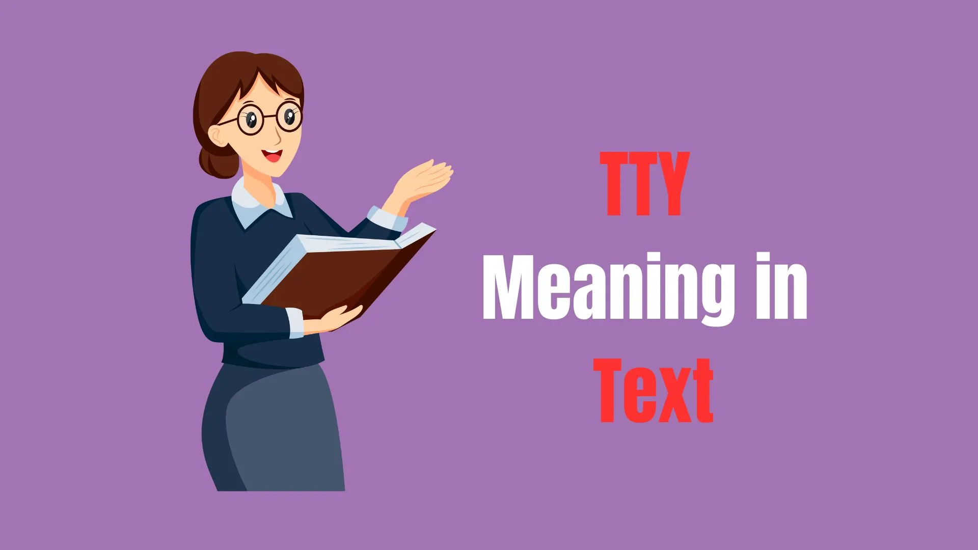 TTY Meaning in Text