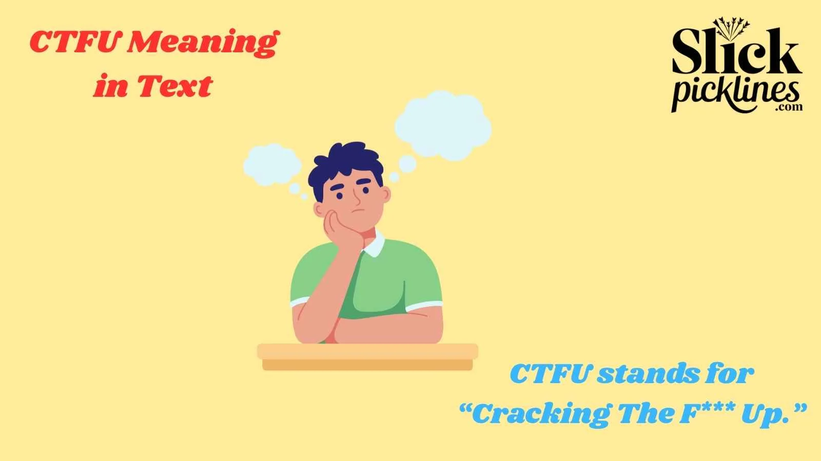 CTFU Meaning in Text