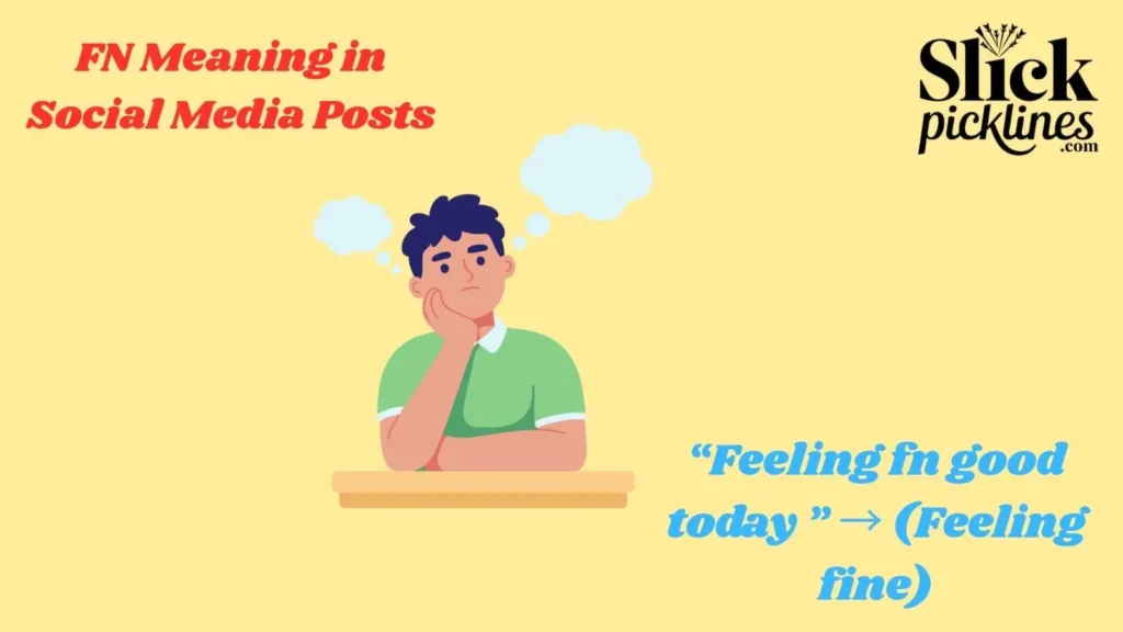 FN Meaning in Social Media Posts