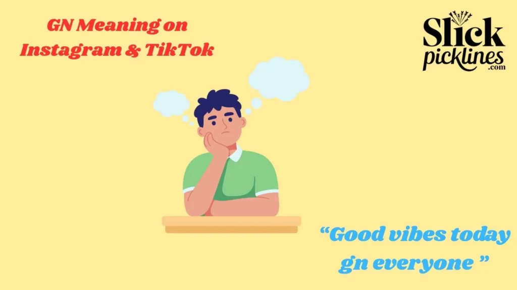 GN Meaning on Instagram & TikTok