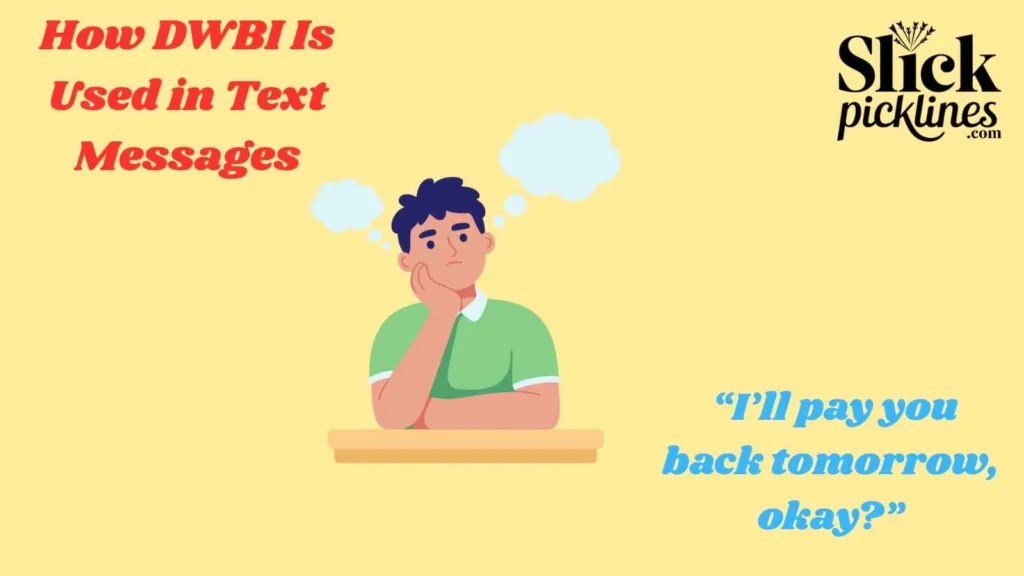 How DWBI Is Used in Text Messages