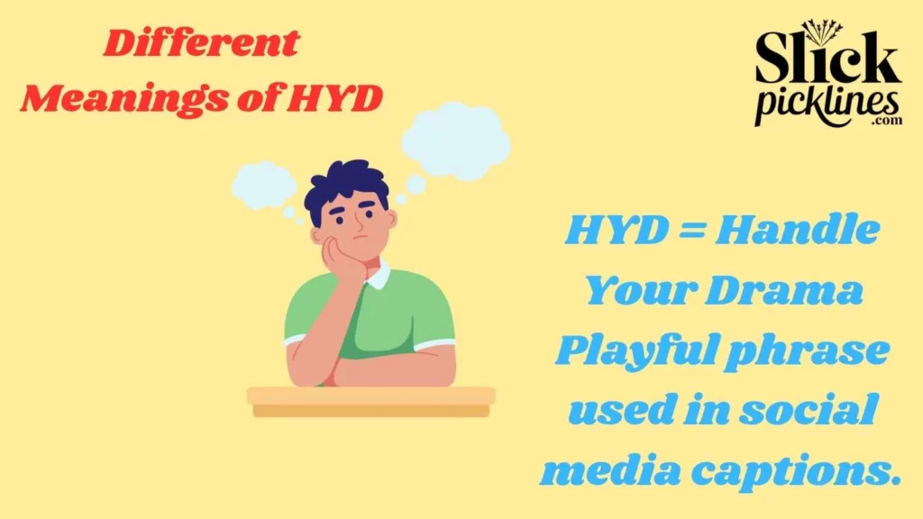 Different Meanings of HYD