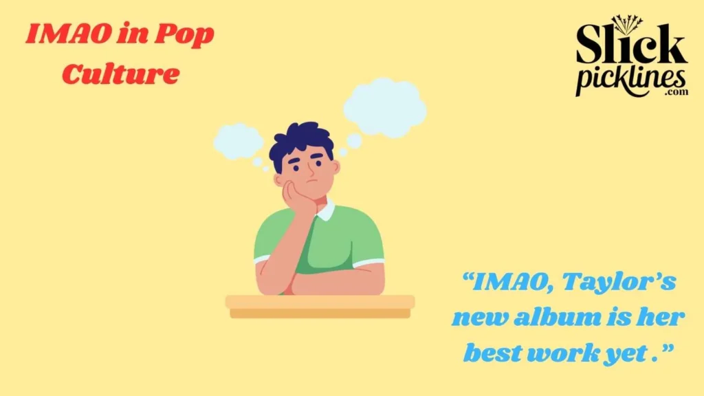 IMAO in Pop Culture