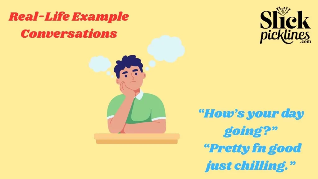 Real-Life Example Conversations