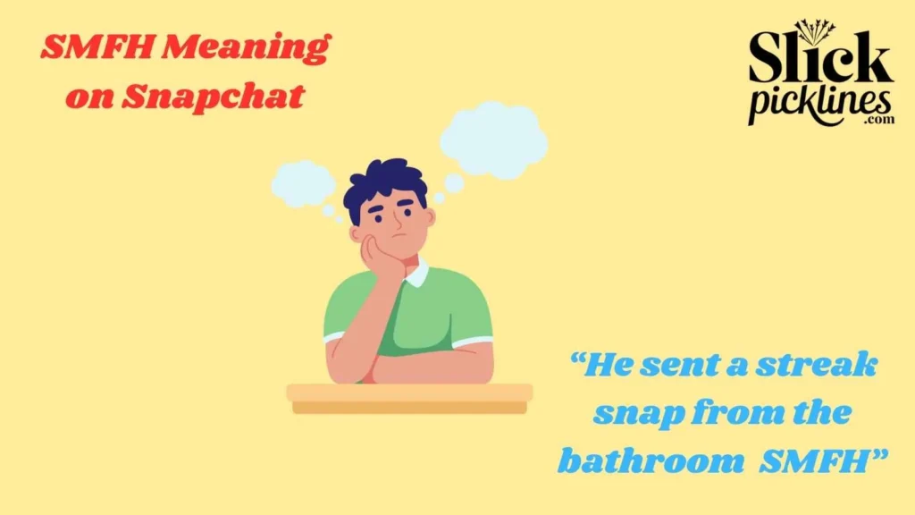 SMFH Meaning on Snapchat