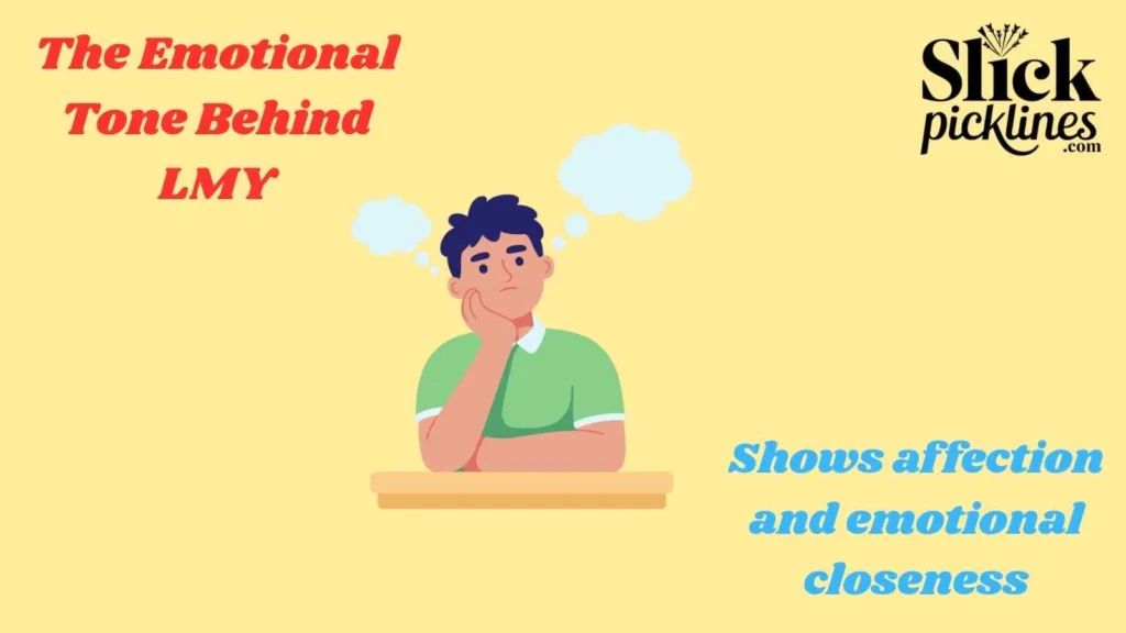 The Emotional Tone Behind LMY