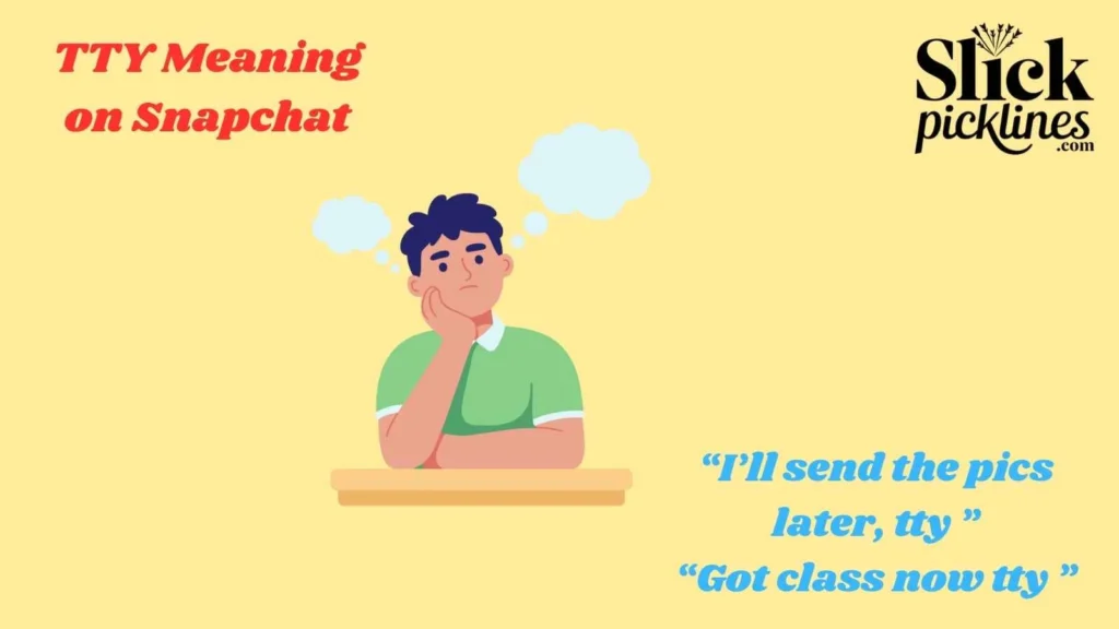 TTY Meaning on Snapchat