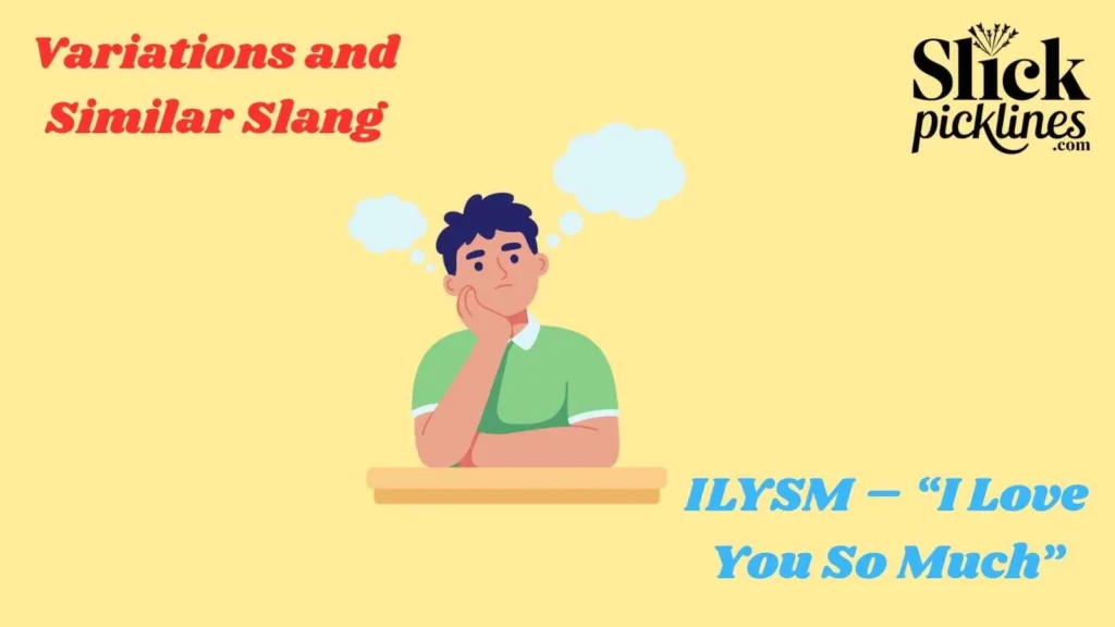 Variations and Similar Slang