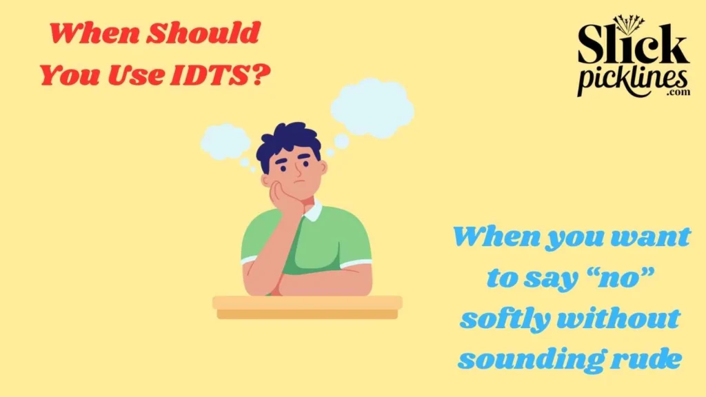 When Should You Use IDTS?