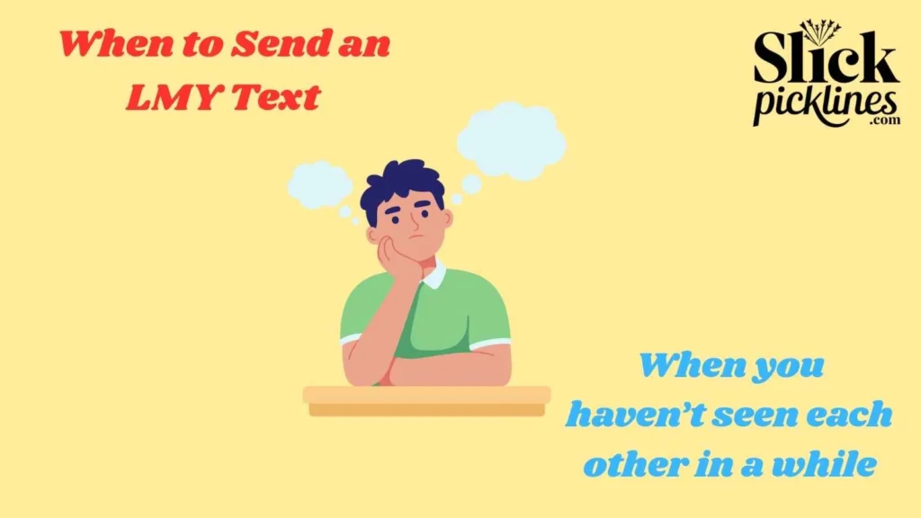 When to Send an LMY Text
