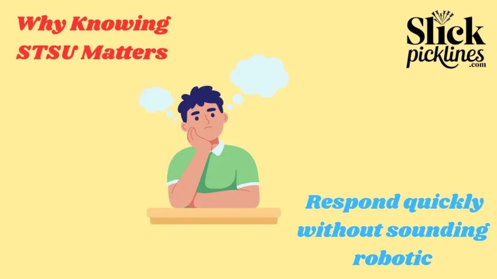 Why Knowing STSU Matters