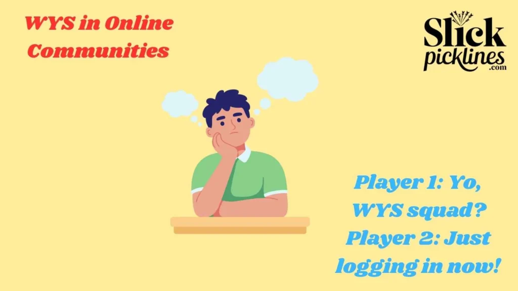 WYS in Online Communities