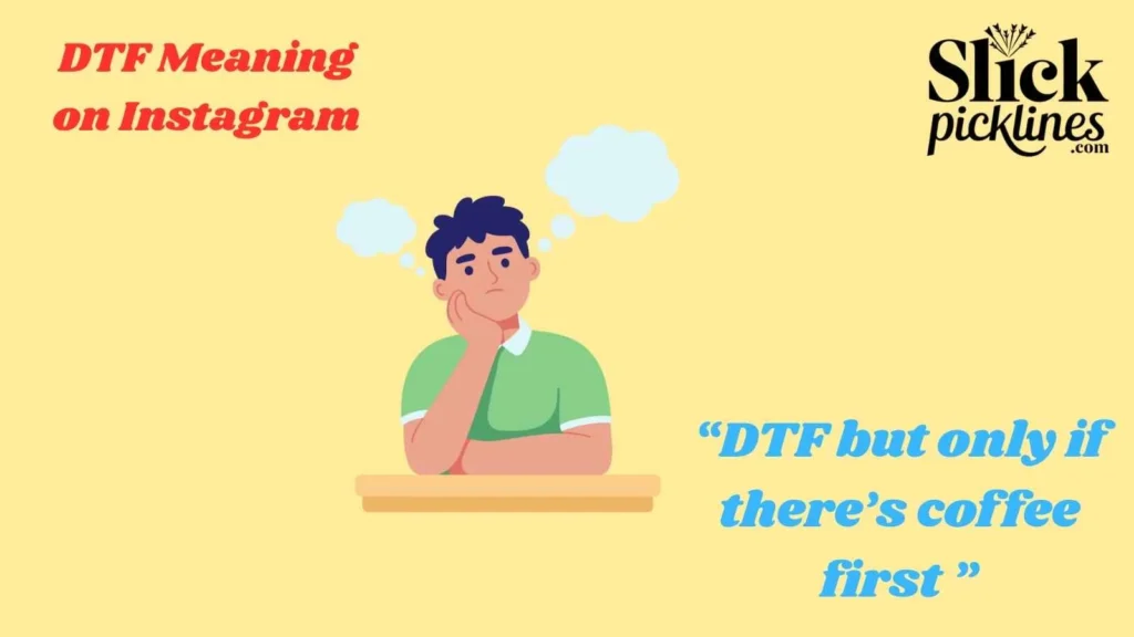 DTF Meaning on Instagram