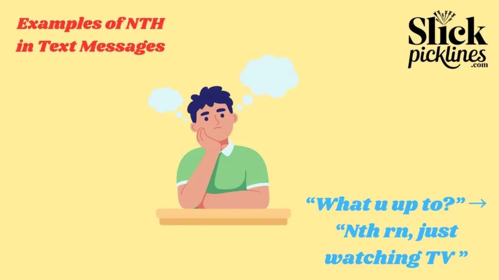 Examples of NTH in Text Messages