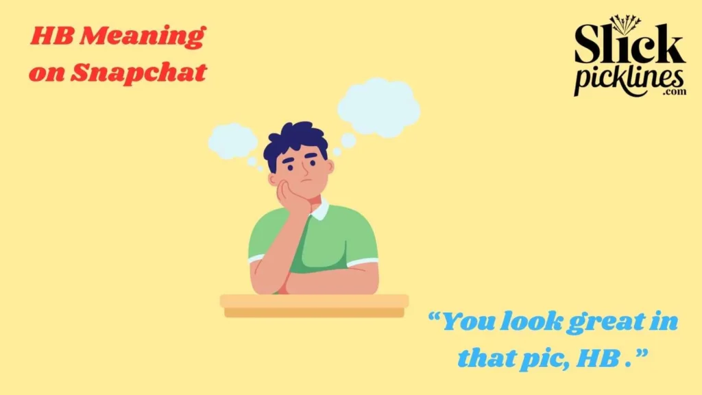 HB Meaning on Snapchat