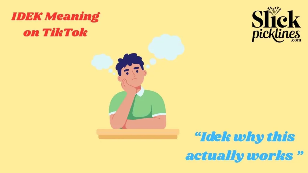 IDEK Meaning on TikTok