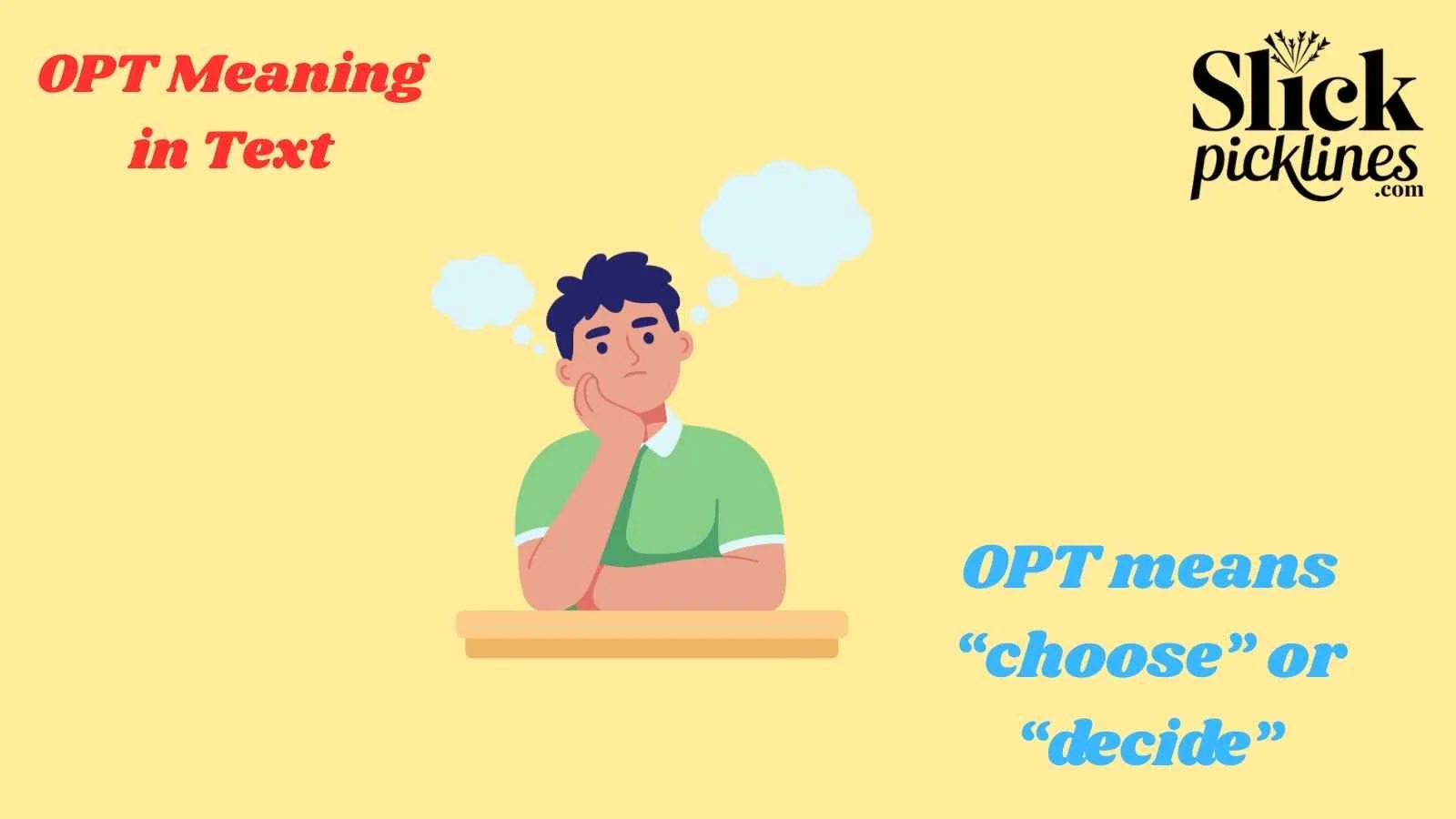 OPT Meaning in Text