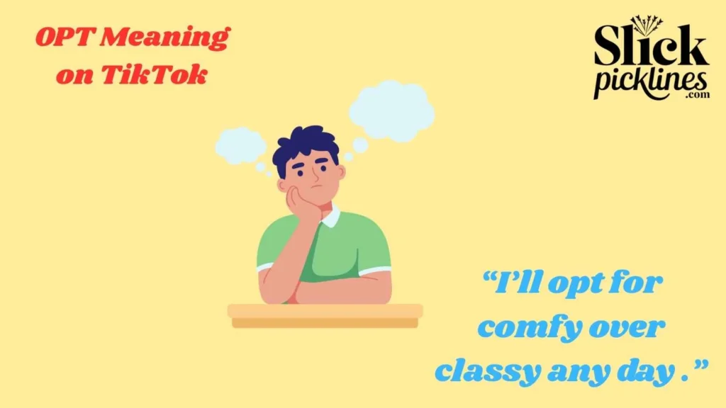 OPT Meaning on TikTok