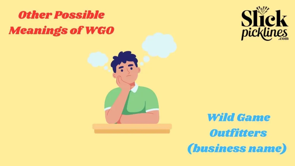 Other Possible Meanings of WGO
